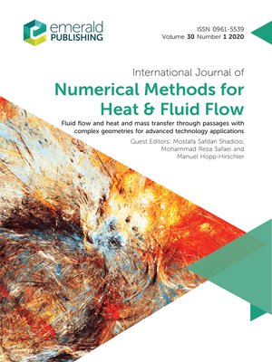 cover image of International Journal of Numerical Methods for Heat & Fluid Flow, Volume 30, Number 1